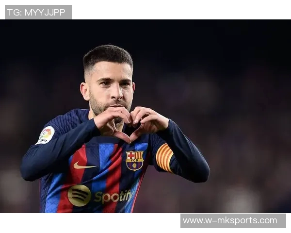 哈维盛赞阿尔巴称其为巴萨与西班牙队历史最佳左后卫 哈维盛赞阿尔巴称其为巴萨与西班牙队历史最佳左后卫